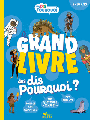 cover image of Le grand livre des Dis pourquoi
